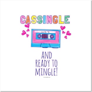 Cassingle and Mingle Posters and Art